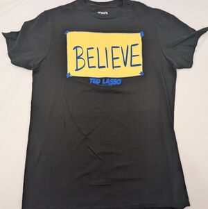 Ted Lasso Believes In Believe - How About You?  Black Tee Size Medium